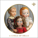 Circle of Dolls (2020), Antique Doll Catalog