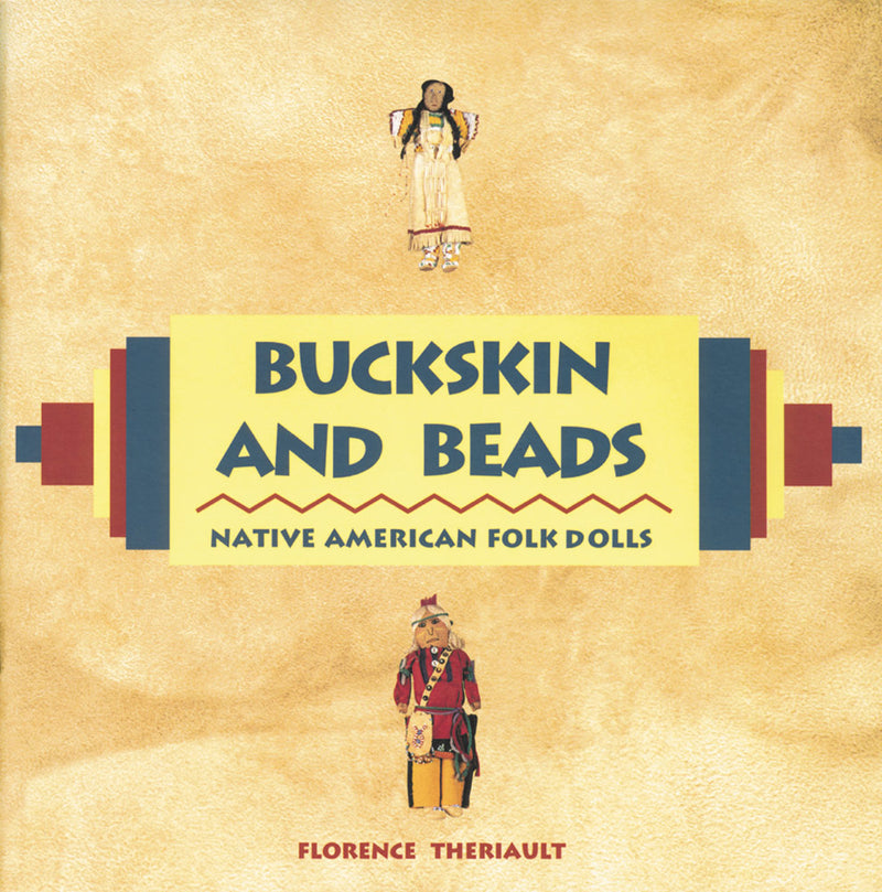 Buckskin & Beads, Native American Folk Dolls