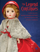 "The Legend Continues" Classic Dolls of Madame Alexander