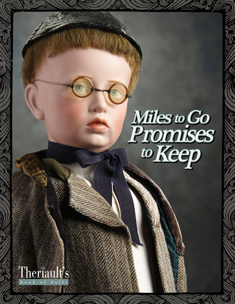 Miles to Go Promises to Keep, Antique Doll Catalog