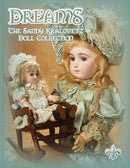 Dreams, The Sandy Kralovetz Doll Collection