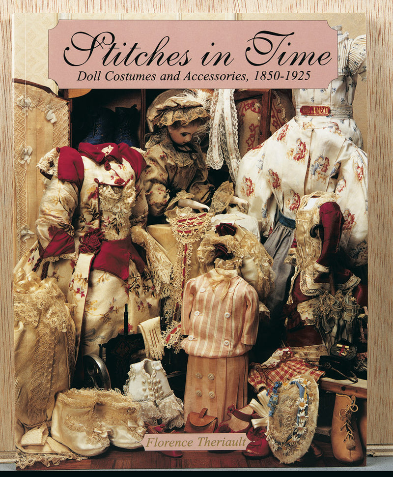 Stitches In Time: Doll Costumes and Accessories, 1950- 1925