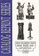 The 1898 Ernst Holzweissig Music Box and Automaton Catalog