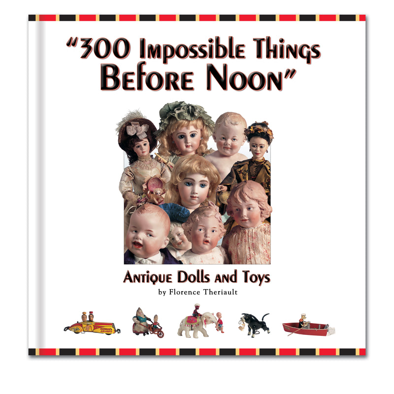 300 Impossible Things Before Noon