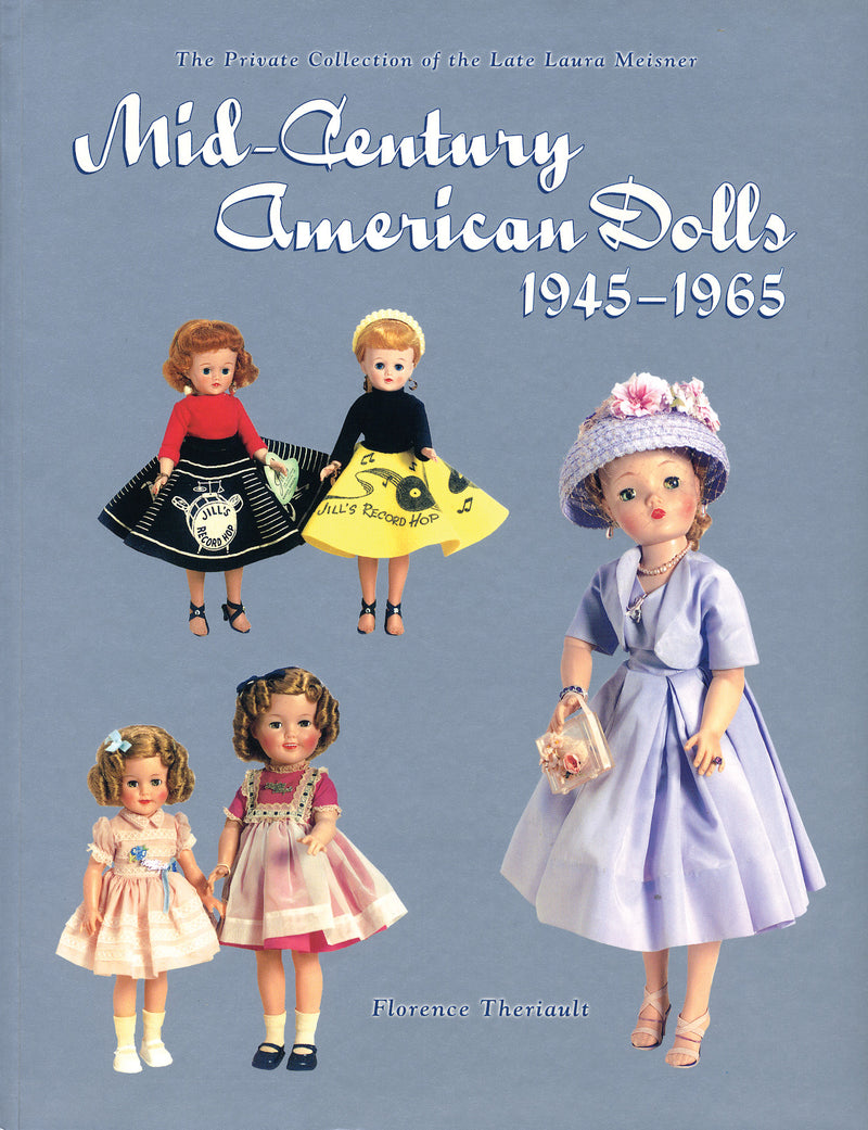 Mid Century American Dolls,1945-1965