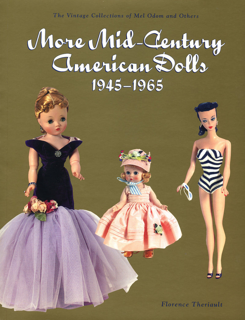 More Mid Century American Dolls 1945-1965