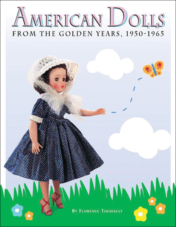 American Dolls From The Golden Years